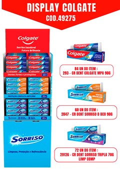 DISPLAY COLGATE 84UN MPA 90GR + 60UN SORRISO DENTES BRANCOS 90GR + 72UN  SORRISO 70G LIMPEZA COMPLETA